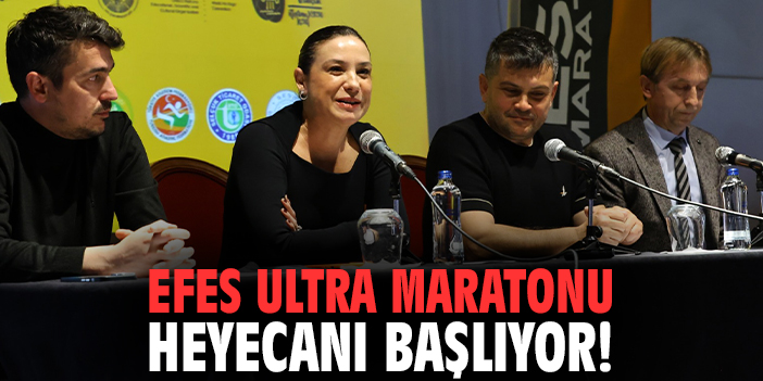 Efes Ultra Maratonu heyecanı başlıyor!