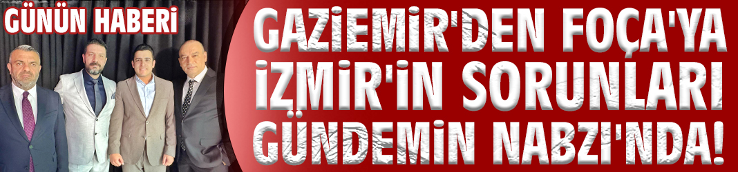 Gaziemir'den Foça'ya İzmir'in sorunları Gündemin Nabzı'nda!