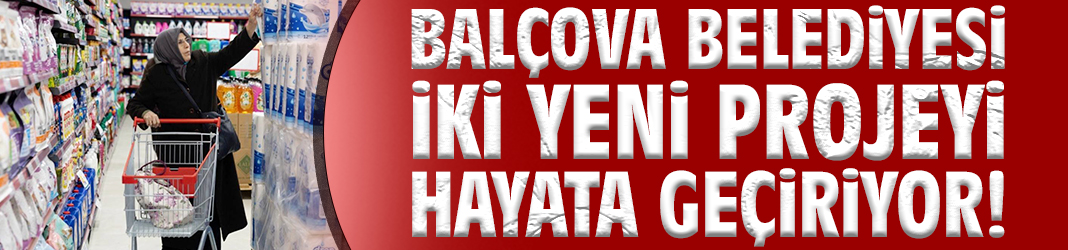 Balçova Belediyesi iki yeni projeyi hayata geçiriyor!