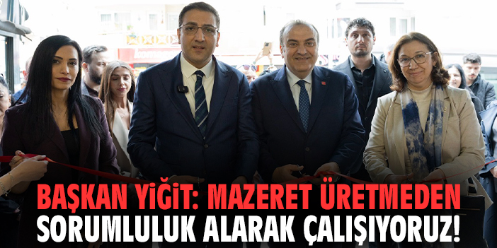 Başkan Yiğit: Mazeret üretmeden sorumluluk alarak çalışıyoruz!