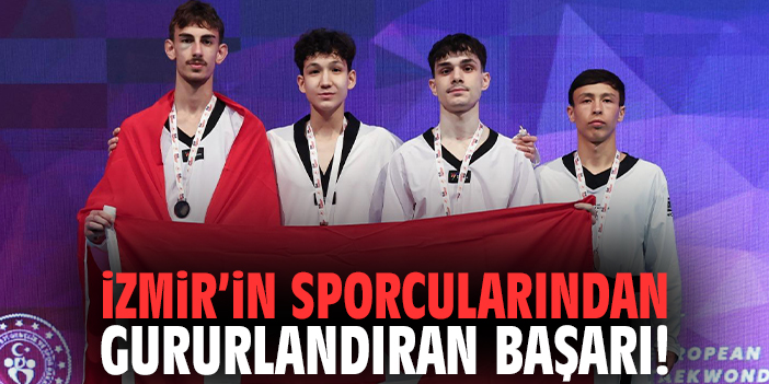 İzmir’in sporcularından gururlandıran başarı!