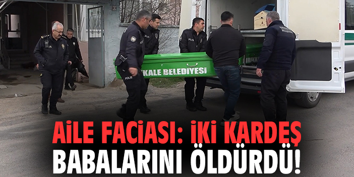 Aile faciası: İki kardeş babalarını öldürdü!