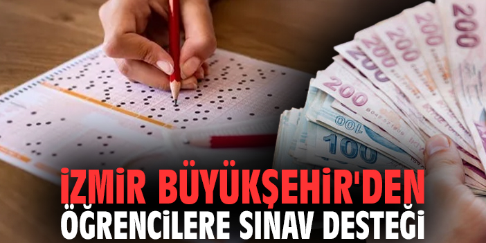 İzmir Büyükşehir'den öğrencilere sınav desteği