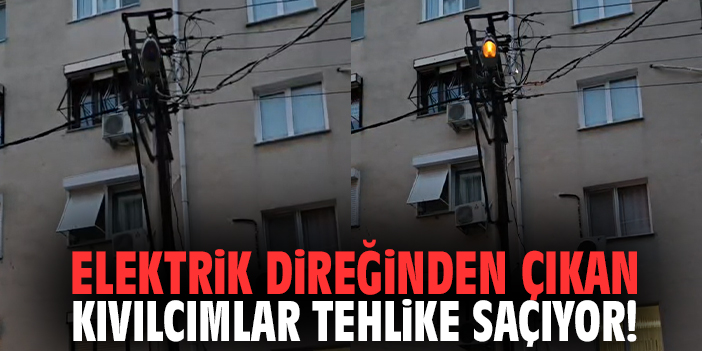 Elektrik direğinden çıkan kıvılcımlar tehlike saçıyor!