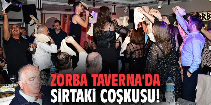 Zorba Taverna'da Sirtaki Coşkusu!