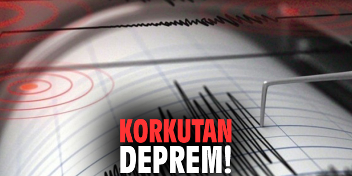 Korkutan deprem!