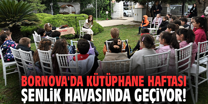 Bornova'da Kütüphane Haftası şenlik havasında geçiyor!