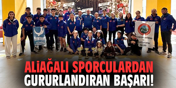 Aliağalı sporculardan gururlandıran başarı!