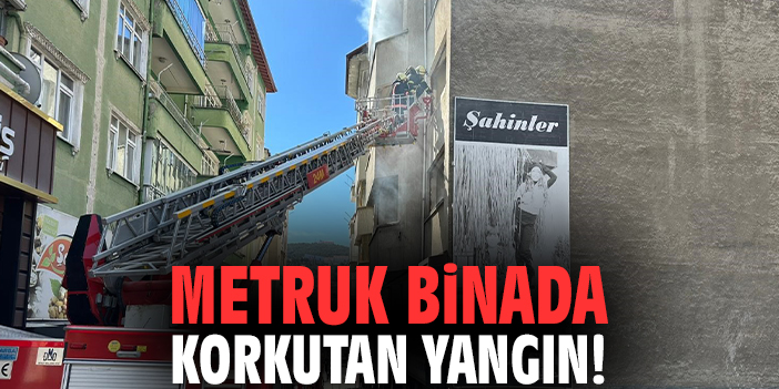 Metruk binada korkutan yangın!