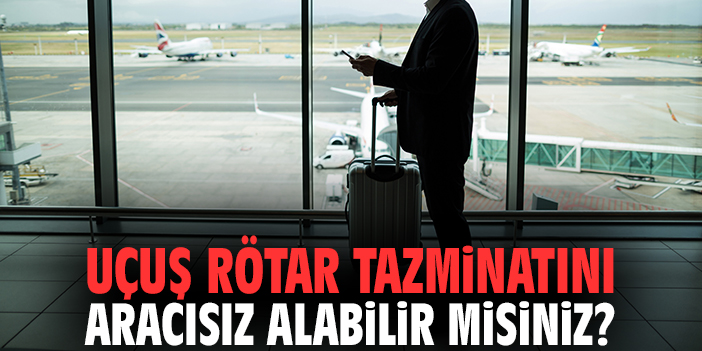 Uçuş Rötar Tazminatını Aracısız Alabilir Misiniz?