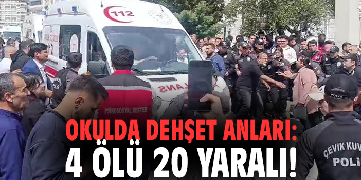 Okulda dehşet anları: 4 ölü 20 yaralı!