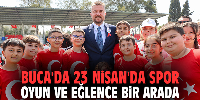 Buca'da 23 Nisan'da spor oyun ve eğlence bir arada