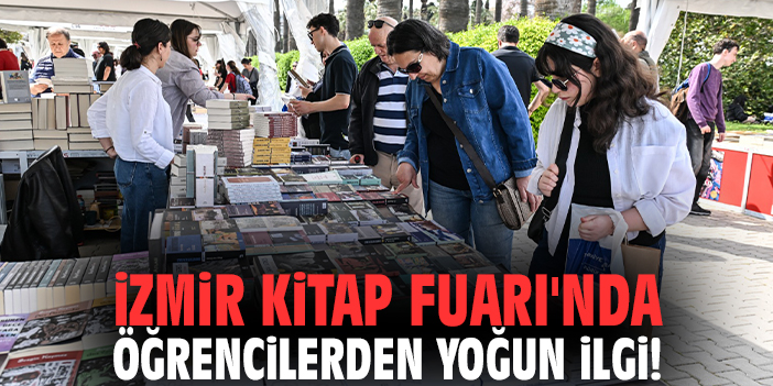 İzmir Kitap Fuarı'nda öğrencilerden yoğun ilgi!