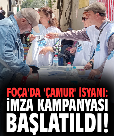 Foça'da 'çamur' isyanı: İmza kampanyası başlatıldı!
