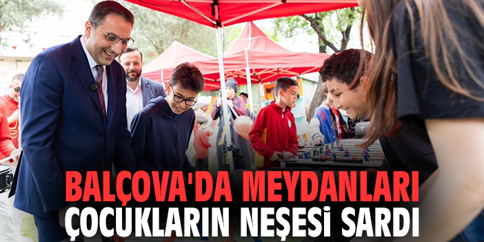 Balçova'da meydanları çocukların neşesi sardı