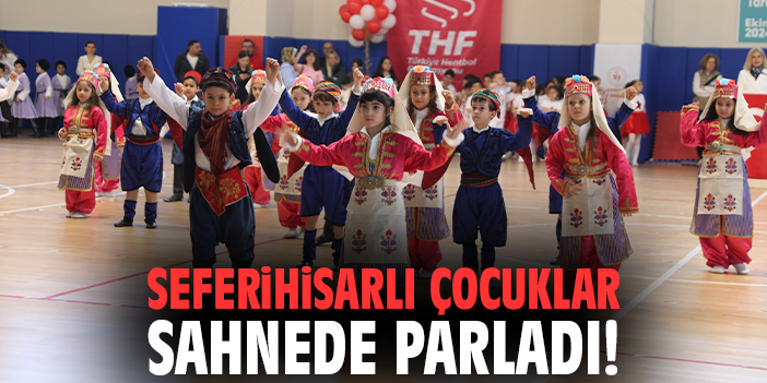 Seferihisarlı çocuklar sahnede parladı!
