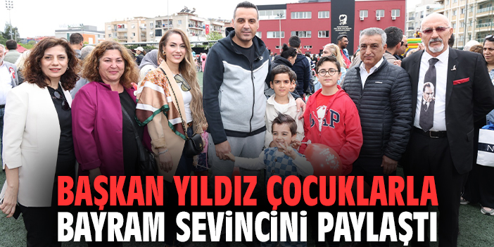 Başkan Yıldız çocuklarla bayram sevincini paylaştı