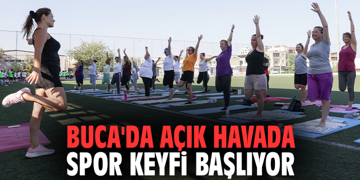 Buca'da açık havada spor keyfi başlıyor