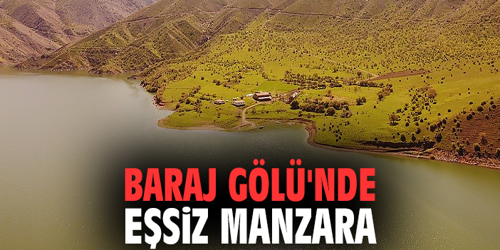Baraj Gölü'nde eşsiz manzara