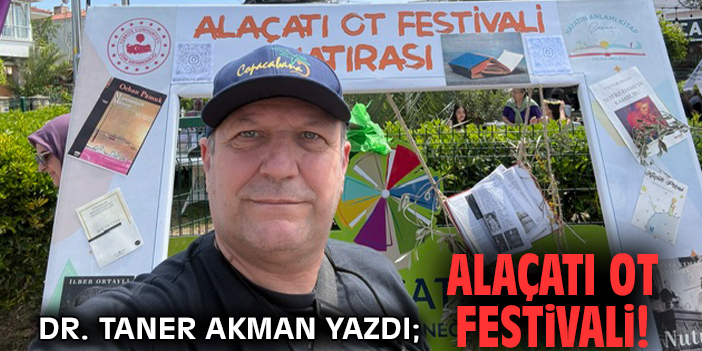Alaçatı Ot Festivali!