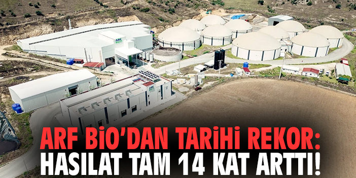 Arf Bio’dan tarihi rekor: Hasılat tam 14 kat arttı!
