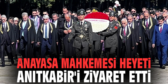 Anayasa Mahkemesi heyeti Anıtkabir'i ziyaret etti