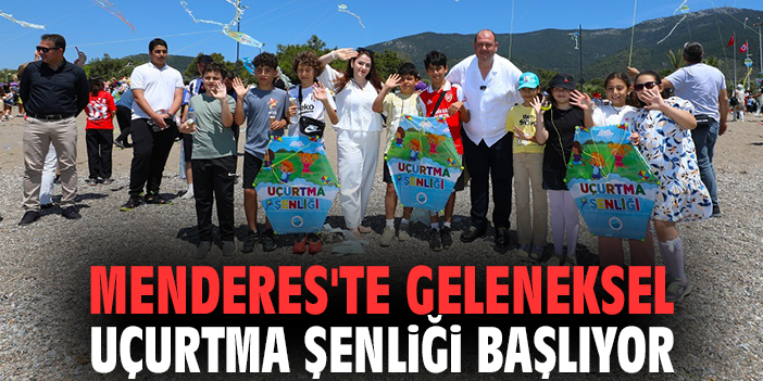Menderes'te Geleneksel Uçurtma Şenliği başlıyor