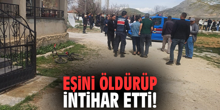 Eşini öldürüp intihar etti!