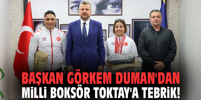 Başkan Görkem Duman'dan Milli Boksör Toktay'a tebrik!