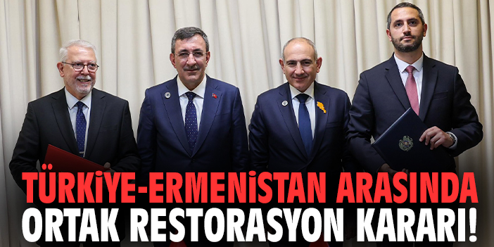 Türkiye ile Ermenistan arasında ortak restorasyon kararı!