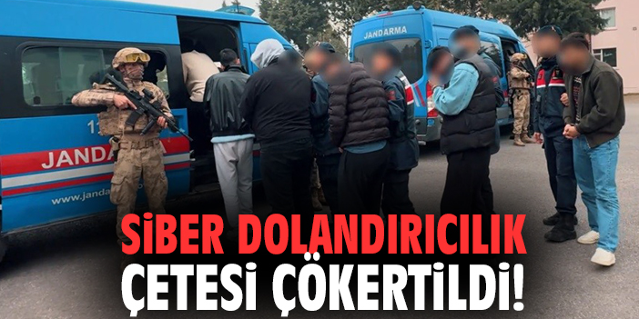 Siber dolandırıcılık çetesi çökertildi!