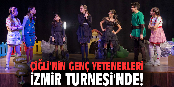 Çiğli'nin genç yetenekleri İzmir Turnesi'nde!