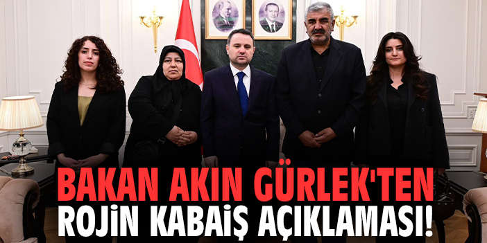 Bakan Akın Gürlek'ten Rojin Kabaiş açıklaması!
