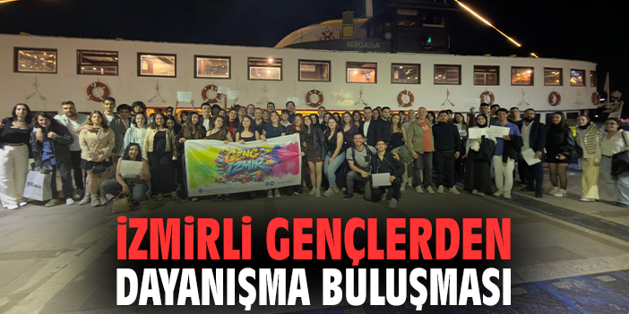 İzmirli gençlerden dayanışma buluşması