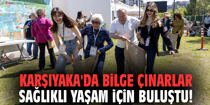 Karşıyaka'da bilge çınarlar sağlıklı yaşam için buluştu!