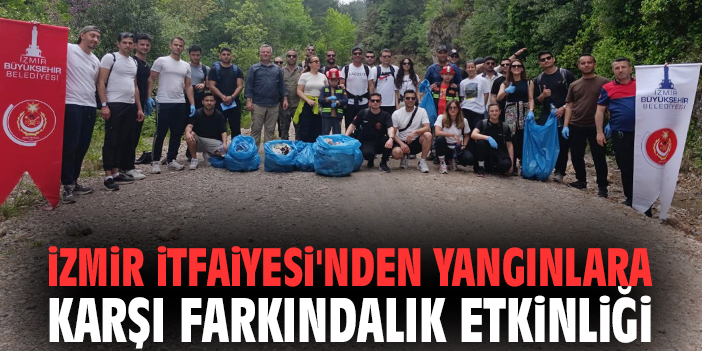 İzmir İtfaiyesi'nden yangınlara karşı farkındalık etkinliği