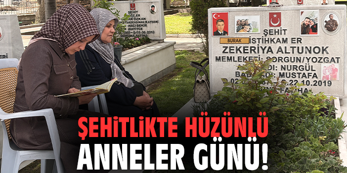 Şehitlikte hüzünlü Anneler Günü!