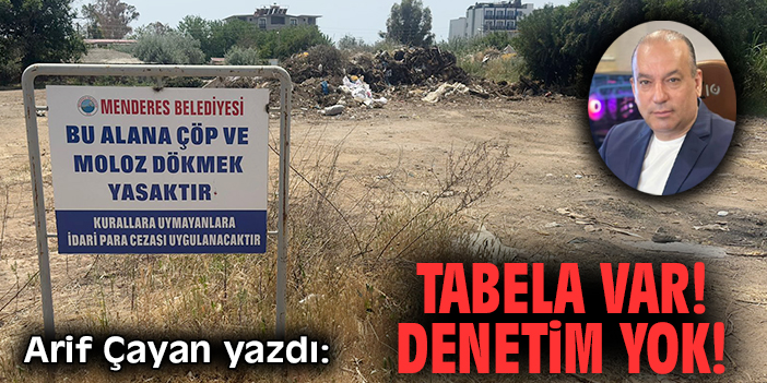 Tabela var! Denetim yok!