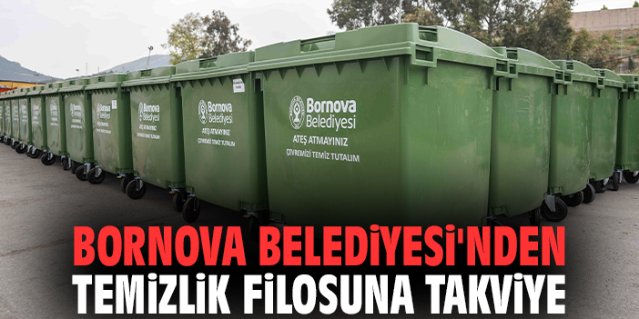 Bornova Belediyesi'nden temizlik filosuna takviye