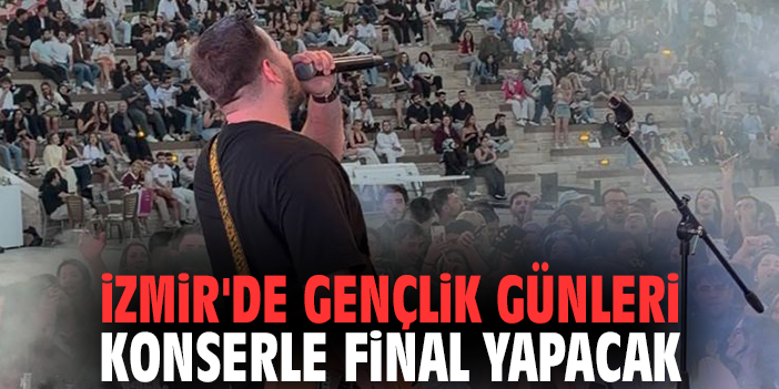 İzmir'de Gençlik Günleri konserle final yapacak