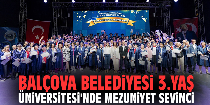 Balçova Belediyesi 3.Yaş Üniversitesi'nde mezuniyet heyecanı!