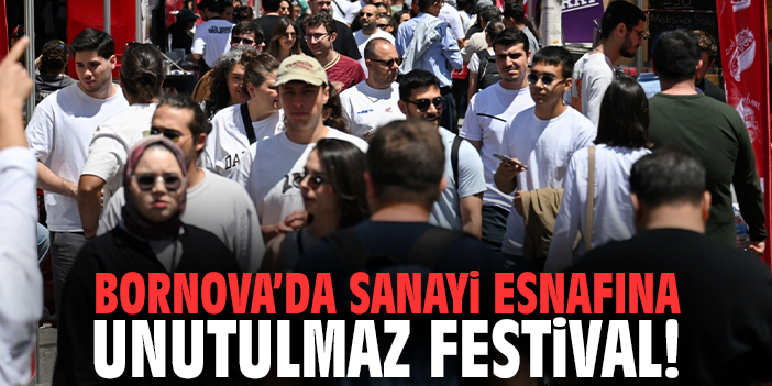 Bornova Belediyesi'nden sanayi esnafına unutulmaz festival!
