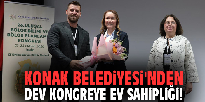 Konak Belediyesi'nden dev kongreye ev sahipliği!