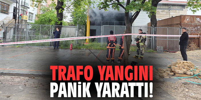 Trafo yangını panik yarattı!