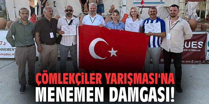 Uluslararası Akdeniz Çömlekçiler Yarışması'na Menemen damgası!