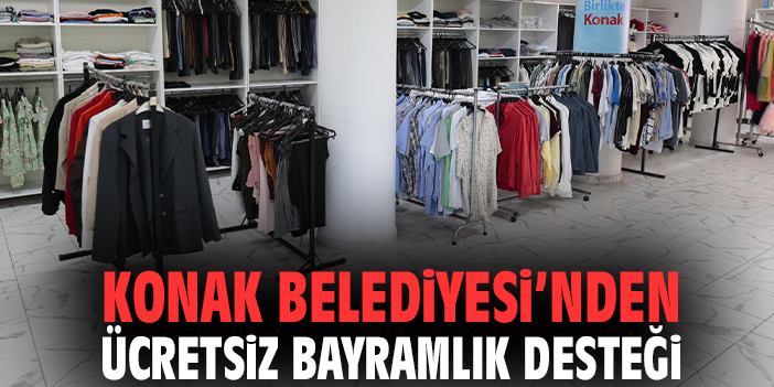 Konak Belediyesi’nden ücretsiz bayramlık desteği