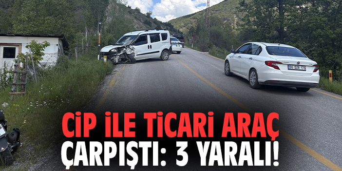 Cip ile ticari araç çarpıştı: 3 yaralı!