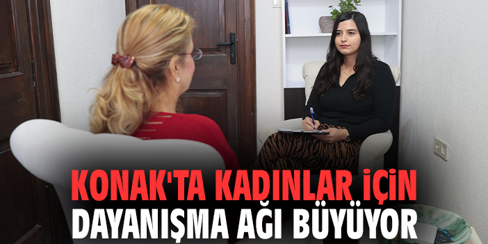Konak'ta kadınlar için dayanışma ağı büyüyor