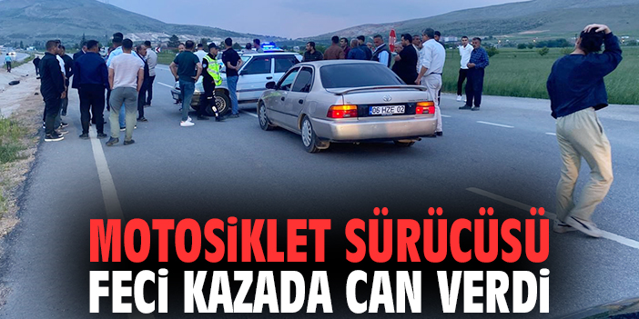 Motosiklet sürücüsü feci kazada can verdi
