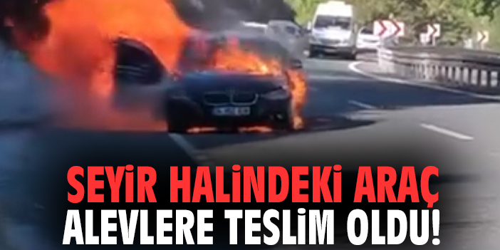 Seyir halindeki araç alevlere teslim oldu!